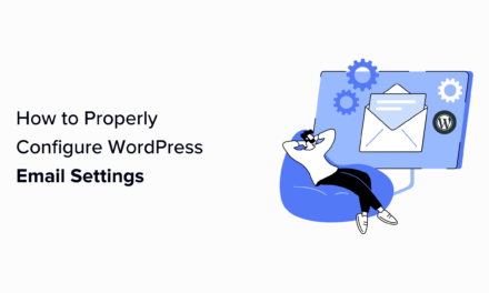 How to Properly Configure Your WordPress Email Settings