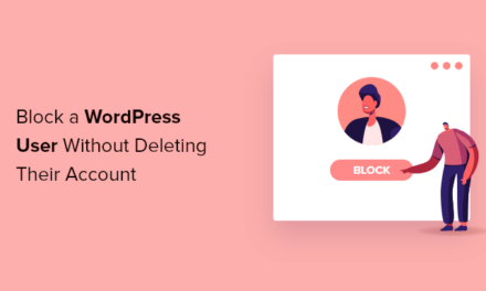 How to Block a WordPress User Without Deleting Their Account