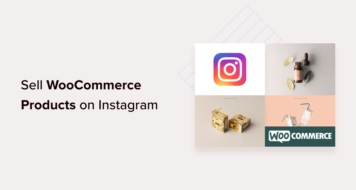 How to Sell Your WooCommerce Products on Instagram