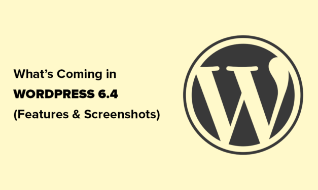 What’s Coming in WordPress 6.4 (Features and Screenshots)