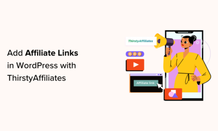 How to Add Affiliate Links in WordPress with ThirstyAffiliates