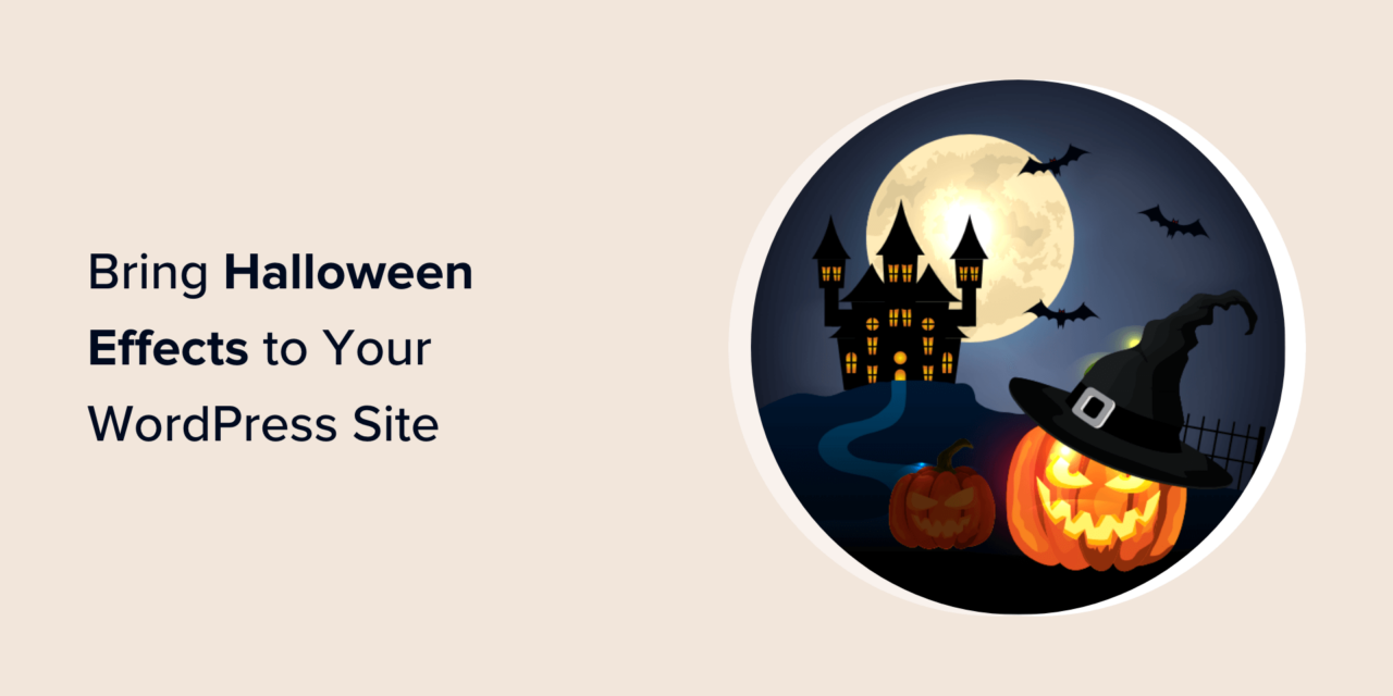 11 Ways to Bring Halloween Effects to Your WordPress Site