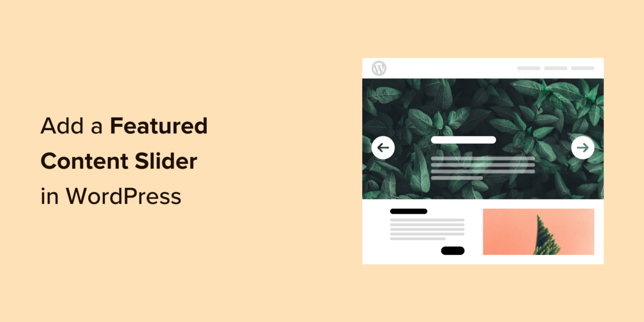 How to Properly Add a Featured Content Slider in WordPress