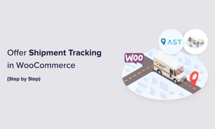 How to Offer Shipment Tracking in WooCommerce (Step by Step)