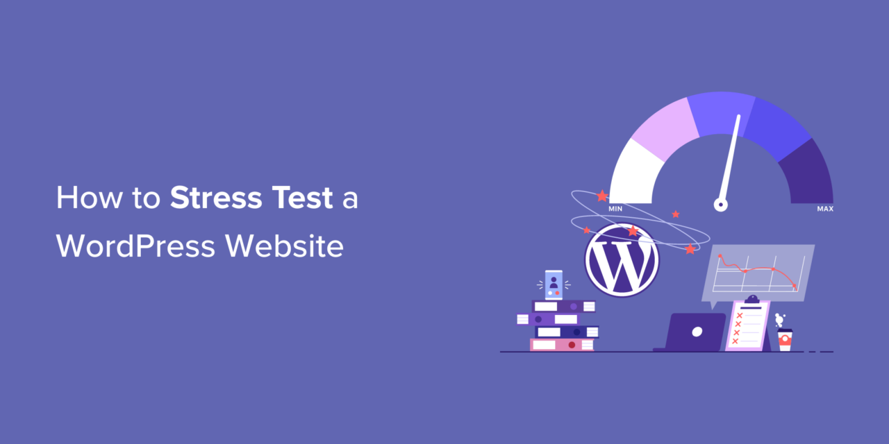 How to Stress Test a WordPress Website (2023)