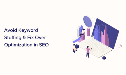 How to Avoid Keyword Stuffing & Fix Over Optimization in SEO