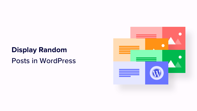 How to Display Random Posts in WordPress (Easy Tutorial)