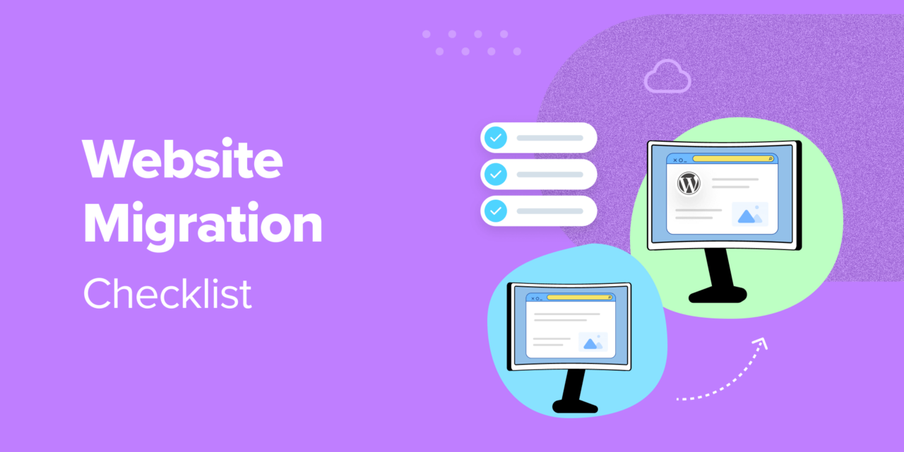 Ultimate Website Migration Checklist: 16 Steps You Need to Do
