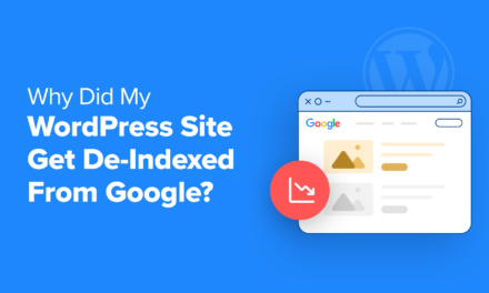 Why Did My WordPress Site Get De-Indexed From Google?