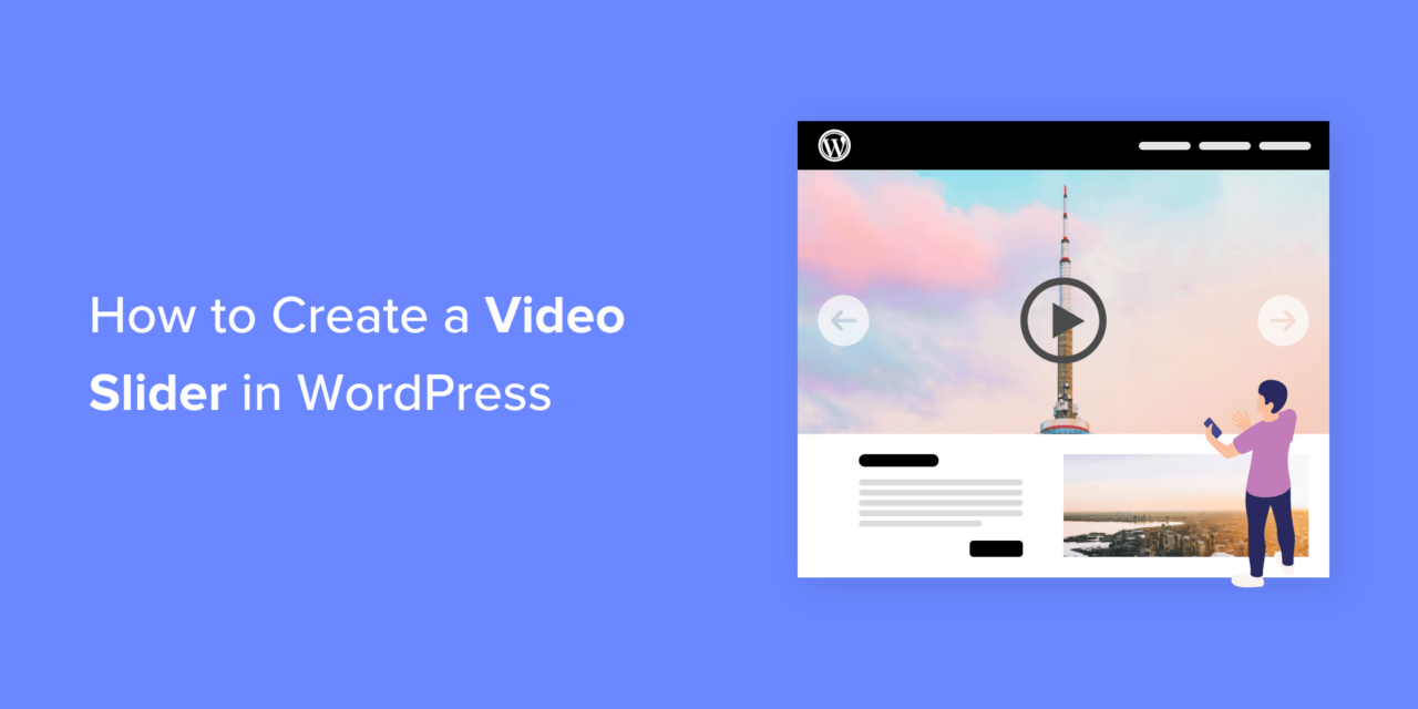 How to Create a Video Slider in WordPress (Easy Tutorial)