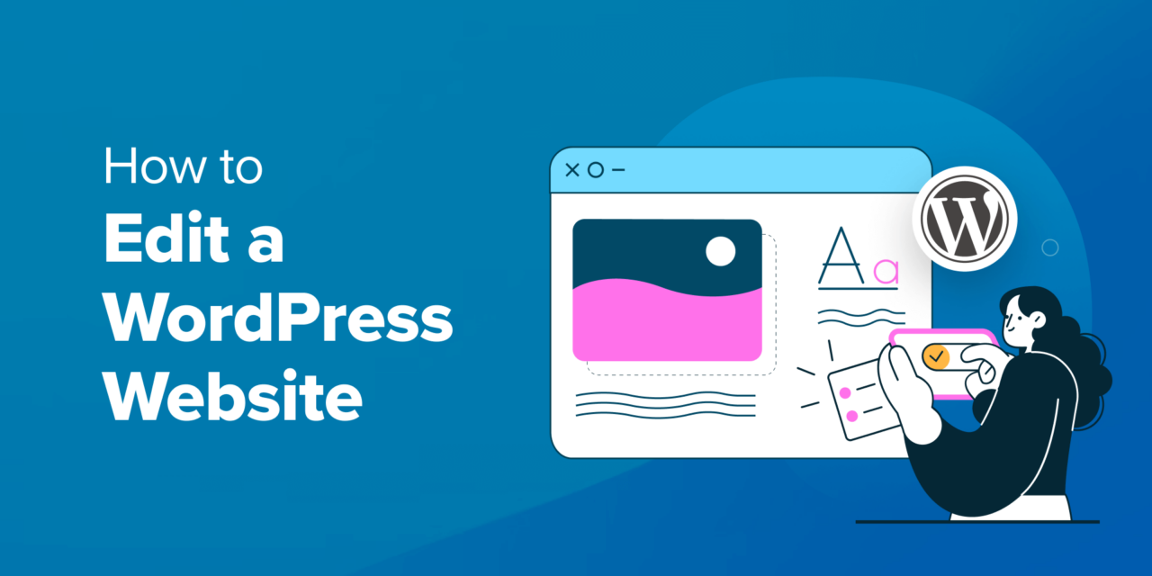 How to Edit a WordPress Website (Ultimate Guide)