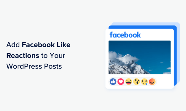 How to Add Facebook Like Reactions to Your WordPress Posts