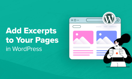 How to Add Excerpts to Your Pages in WordPress (Step by Step)