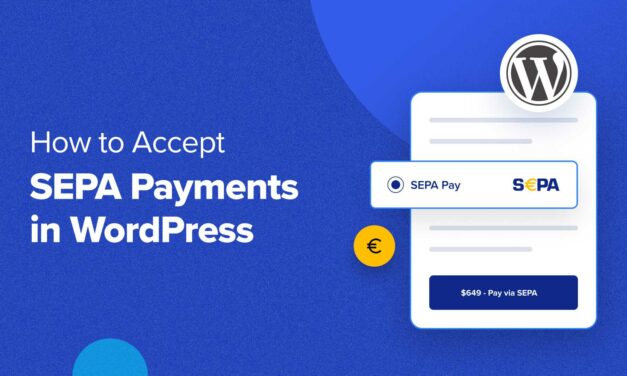 How to Accept SEPA Payments in WordPress (2 Easy Ways)