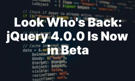 Look Who’s Back: jQuery 4.0.0 Is Now in Beta