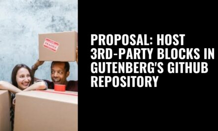 Proposal: Host 3rd-Party Blocks in Gutenberg’s GitHub Repository