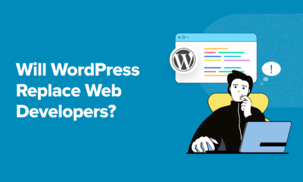Will WordPress Replace Web Developers? (Expert Insights)