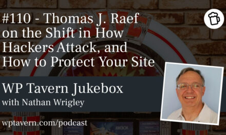 #110 – Thomas J. Raef on the Shift in How Hackers Attack, and How to Protect Your Site