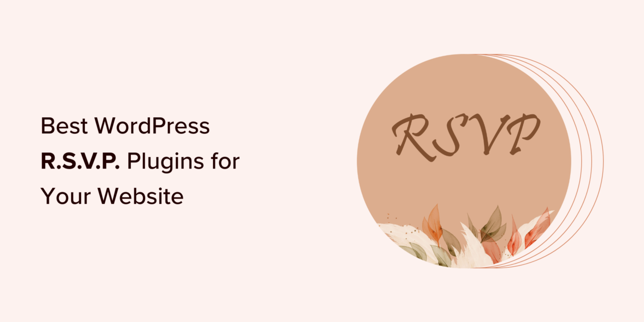 7 Best WordPress RSVP Plugins for Your Website