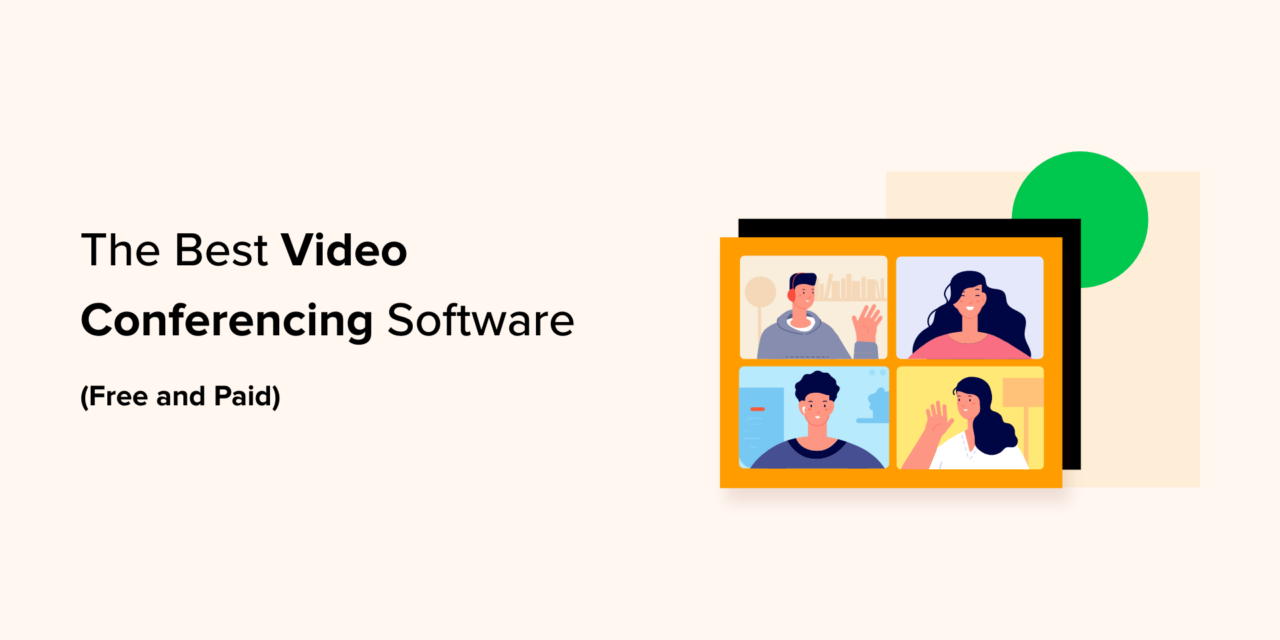 8 Best Video Conferencing Software (Free and Paid)