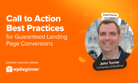 7 Call to Action (CTA) Best Practices for Guaranteed Landing Page Conversions