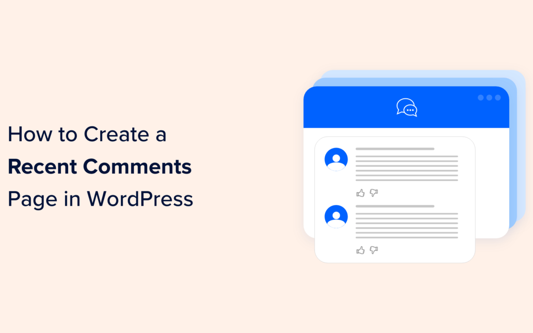 How to Create a Recent Comments Page in WordPress