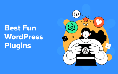 13 Best Fun WordPress Plugins You’re Missing Out On
