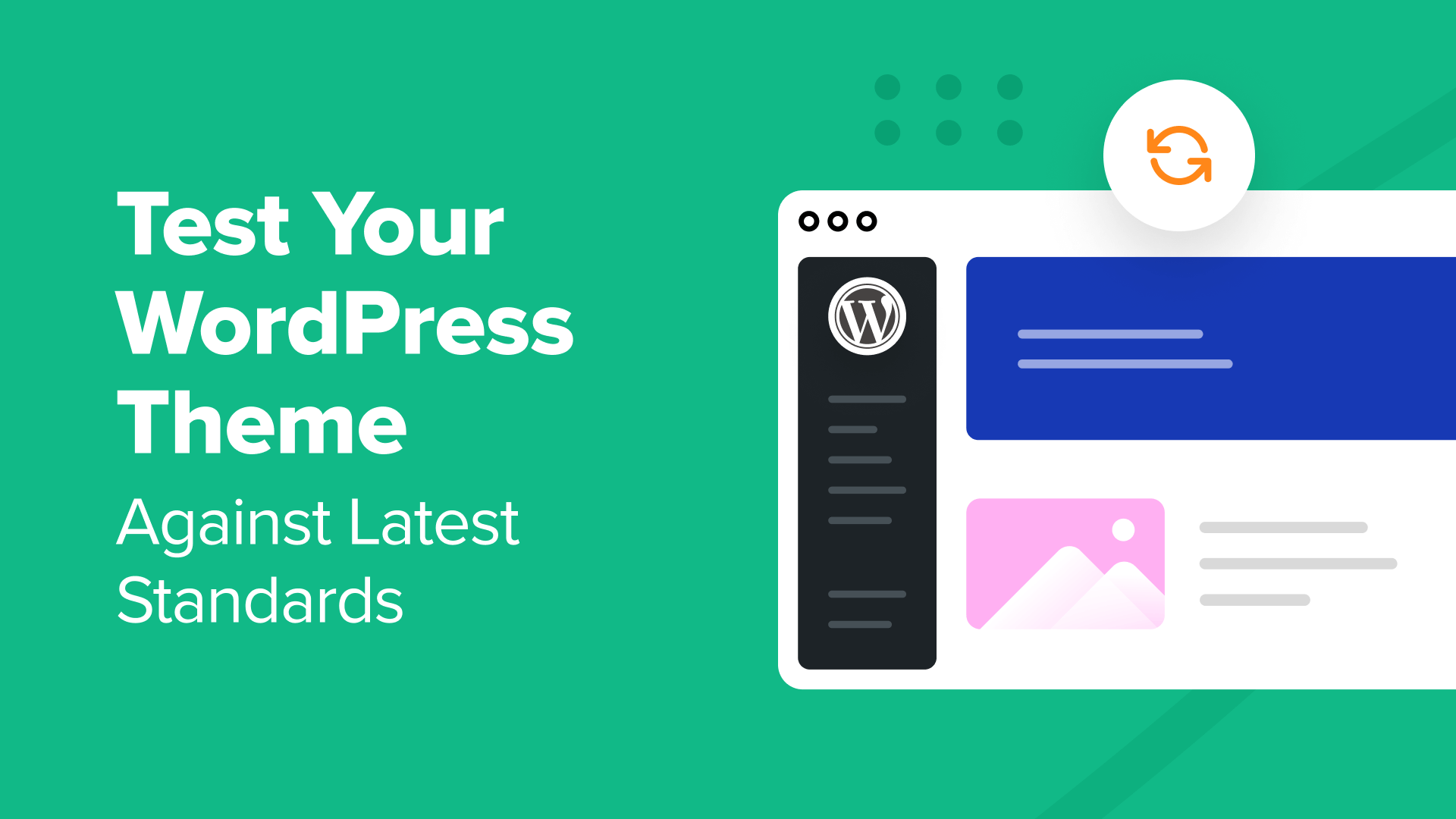 how-to-test-your-wordpress-theme-against-latest-standards