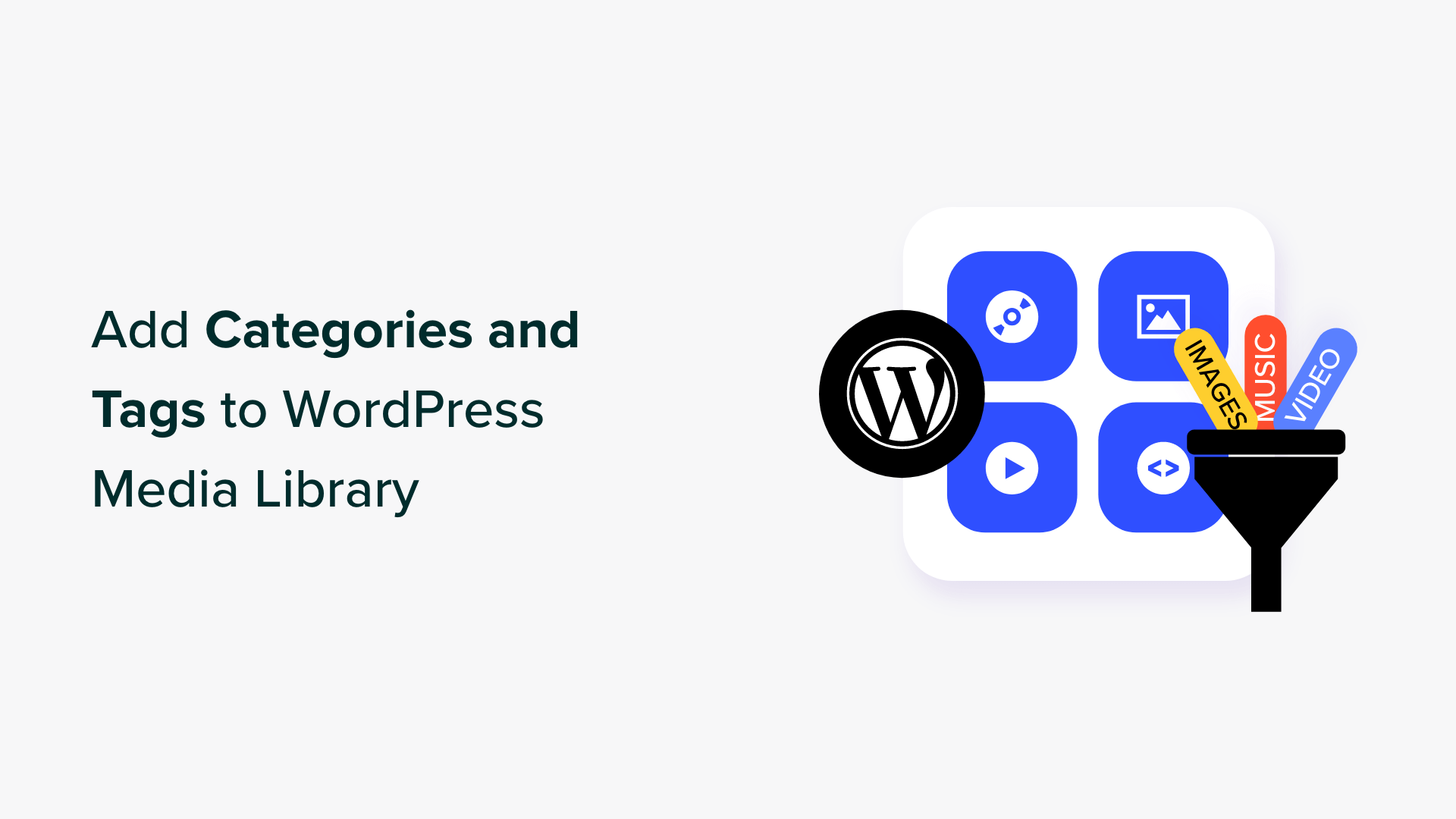 how-to-add-categories-and-tags-to-wordpress-media-library