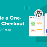 How to Create a One-Click Checkout in WordPress (5 Ways)
