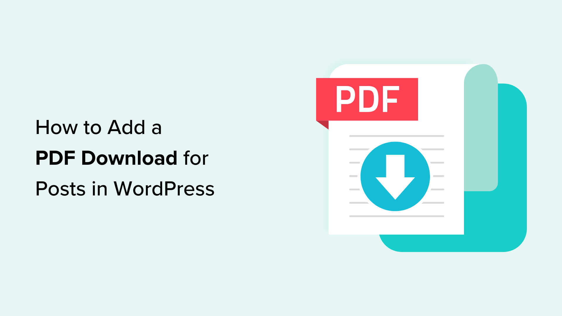 how-to-add-a-pdf-download-for-posts-in-wordpress-(easy-method)