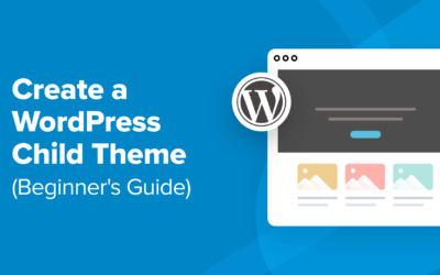 How to Create a WordPress Child Theme (Beginner’s Guide)
