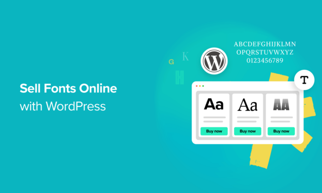 How to Sell Fonts Online with WordPress (Step by Step)
