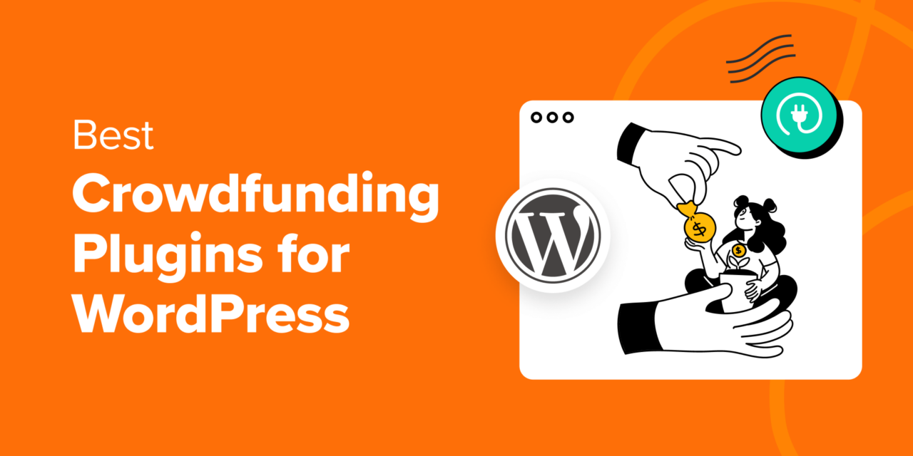 7 Best Crowdfunding Plugins for WordPress
