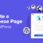 How to Create a Squeeze Page in WordPress That Converts