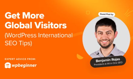 How to Get More Global Visitors (WordPress International SEO Tips)
