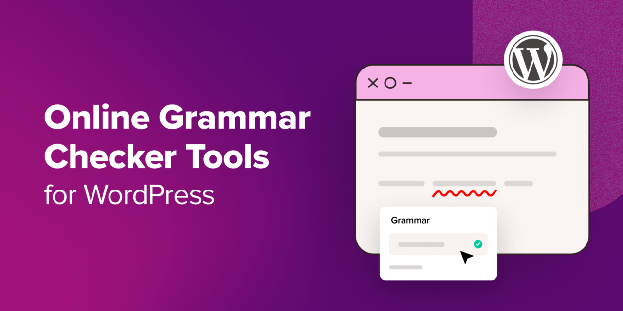 6 Best Online Grammar Checker Tools for WordPress (2024)