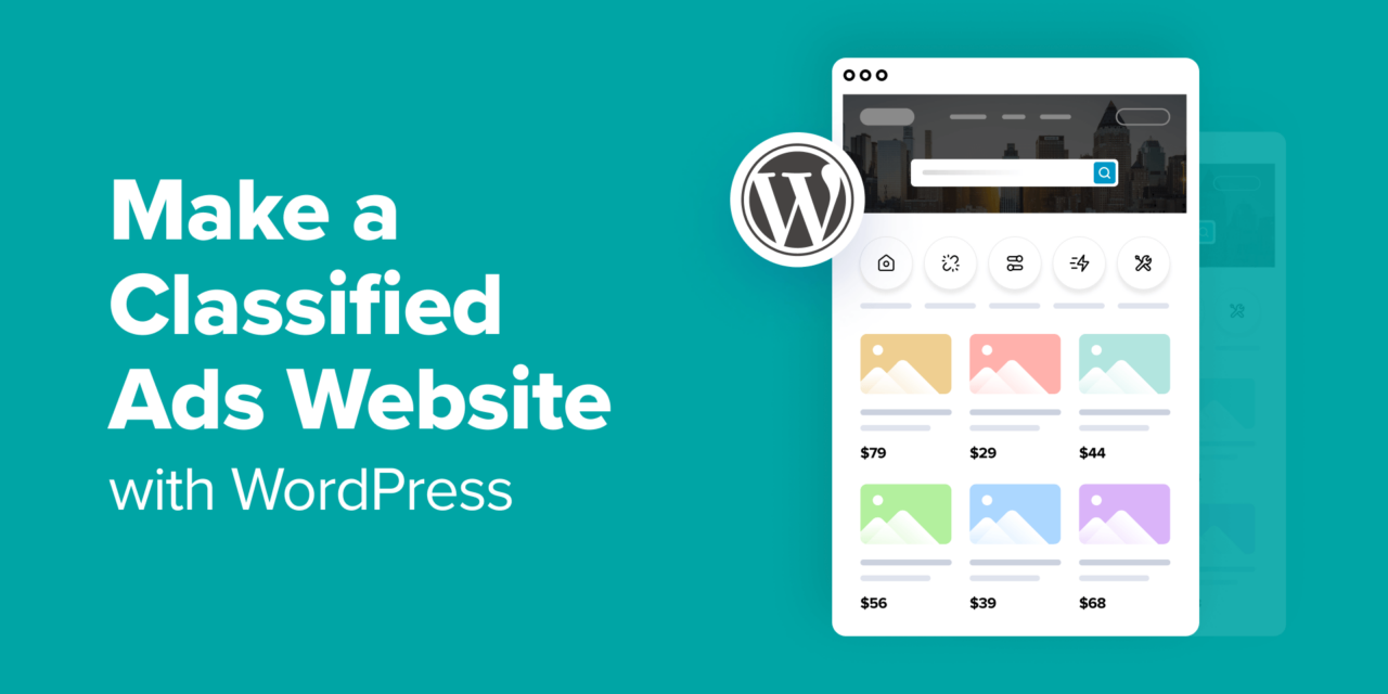 How to Make a Classified Ads Website with WordPress (Step by Step)